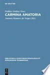 Carmina amatoria : Amores : Medicamina faciei femineae : Ars amatoria : Remedia amoris /