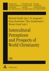 Intercultural perceptions and prospects of world christianity /