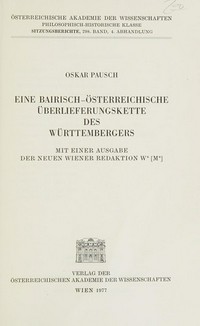 Eine bairisch-österreichische Überlieferungskette des Württembergers /
