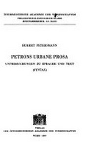 Petrons urbane prosa : Untersuchungen zu Sprache und Text (Syntax) /