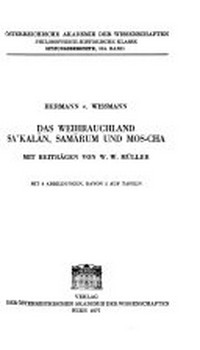 Das Weihrauchland Sa'kalan, Samarum und Mos-cha /
