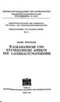 Walrasianische und keynesianische Aspekte der Lagerhaltungstheorie /