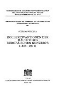 Kollektivaktionen der Mächte des europäischen Konzerts (1886-1914) /