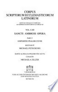 Sancti Ambrosi [...] Expositio psalmi CXVIII /