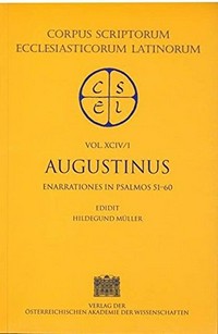 Sancti Augustini [...] Enarrationes in Psalmos 51-100 /