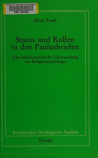 Status und Rollen in den Paulusbriefen : eine inhaltsanalytische Untersuchung zur Religionssoziologie /