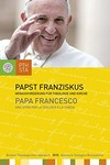 Papst Franziskus : Herausforderung für Theologie und Kirche = Papa Francesco : una sfida per la teologia e la Chiesa /