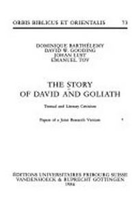 The story of David and Goliath : textual and literary criticism : papers of a joint research venture /
