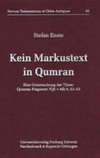 Kein Markustext in Qumran : eine Untersuchung der These: Qumran-Fragment 7Q5 = Mk 6,52-53 /