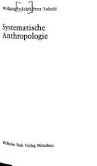 Systematische Anthropologie /