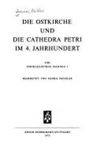 Die Ostkirche und die Cathedra Petri im 4. Jahrhundert /