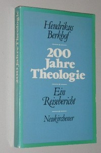 200 Jahre Theologie : ein Reisebericht /