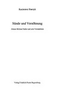 Sünde und Versöhnung : Johann Michael Sailer und sein Vermächtnis /