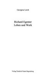 Richard Egenter : Leben und Werk /