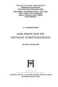 Karl Barth und die kritische Schriftauslegung /