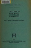 Tradition Christus Existenz : das Christus-Verständnis Fritz Buris /