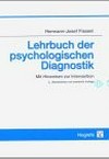 Lehrbuch der psychologischen Diagnostik /
