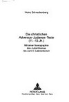 Die christlichen Adversus-Judaeos-Texte (11.-13. Jh.), mit einer Ikonographie des Judenthemas bis zum 4. Laterankonzil /