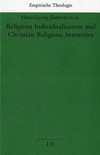 Religious individualization and Christian religious semantics /