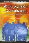 Youth, religion and globalization : new research in practical theology /