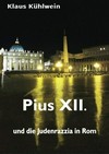 Pius XII. und die Judenrazzia in Rom /