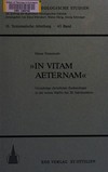 In vitam aeternam : Grundzüge christlicher Eschatologie in der ersten Hälfte des 20. Jahrhunderts /