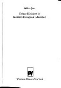 Ethnic divisions in Western European education /