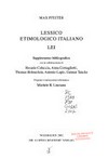 Lessico etimologico italiano: LEI : supplemento bibliografico /