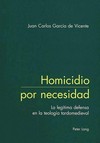 Homicidio por necesidad : estudio en la teología tardomedieval /