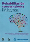 Rehabilitación neuropsicológica : estrategias en trastornos de la infancia y del adulto /