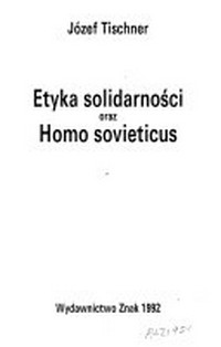 Etyka solidarnosci oraz Homo sovieticus /