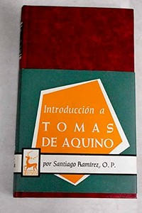 Introducción a Tomás de Aquino : biografía, obras, autoridad doctrinal /