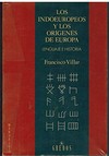 Los indoeuropeos y los orígenes de Europa : lenguaje e historia /