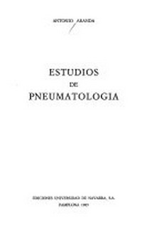Estudios de pneumatología /