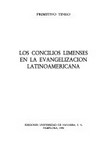 Los Concilios Limenses en la evangelización latinoamericana /