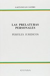 Las prelaturas personales : perfiles jurídicos /