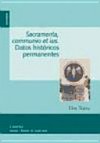 "Sacramenta, communio et ius" : datos históricos permanentes /