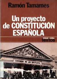 Un proyecto de constitución española /