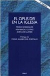 El Opus Dei en la Iglesia : introducción eclesiológica a la vida y el apostolado del Opus Dei /