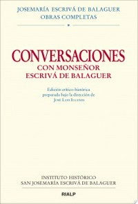 Conversaciones con mons. Escrivá de Balaguer /