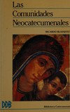 Las comunidades neocatecumenales : discernimiento teológico /