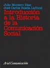 Introducción a la historia de la comunicación social /