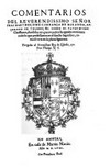 Comentarios al catechismo del reverendisimo señor fray Bartolomé Carranza de Miranda, arzobispo de Toledo /