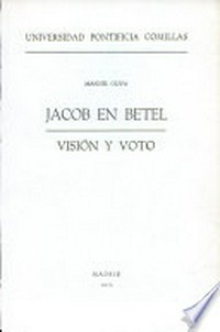 Jacob en Betel : visión y voto (Gn 28, 10-22) : (estudio sobre la fuente E) /
