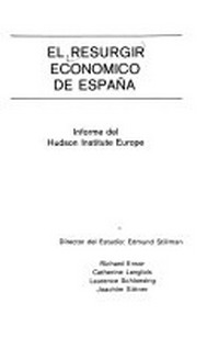 El resurgir económico de España : informe del Hudson Institute Europe /