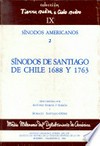 Sínodos de Santiago de Chile de 1688 y 1763 /
