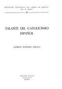 Talante del catolicismo español /