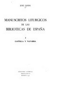 Manuscritos litúrgicos de las bibliotecas de España /