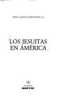 Los jesuitas en América / /