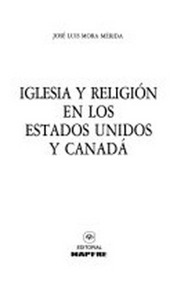 Iglesia y religión en los Estados Unidos y Canadá / /